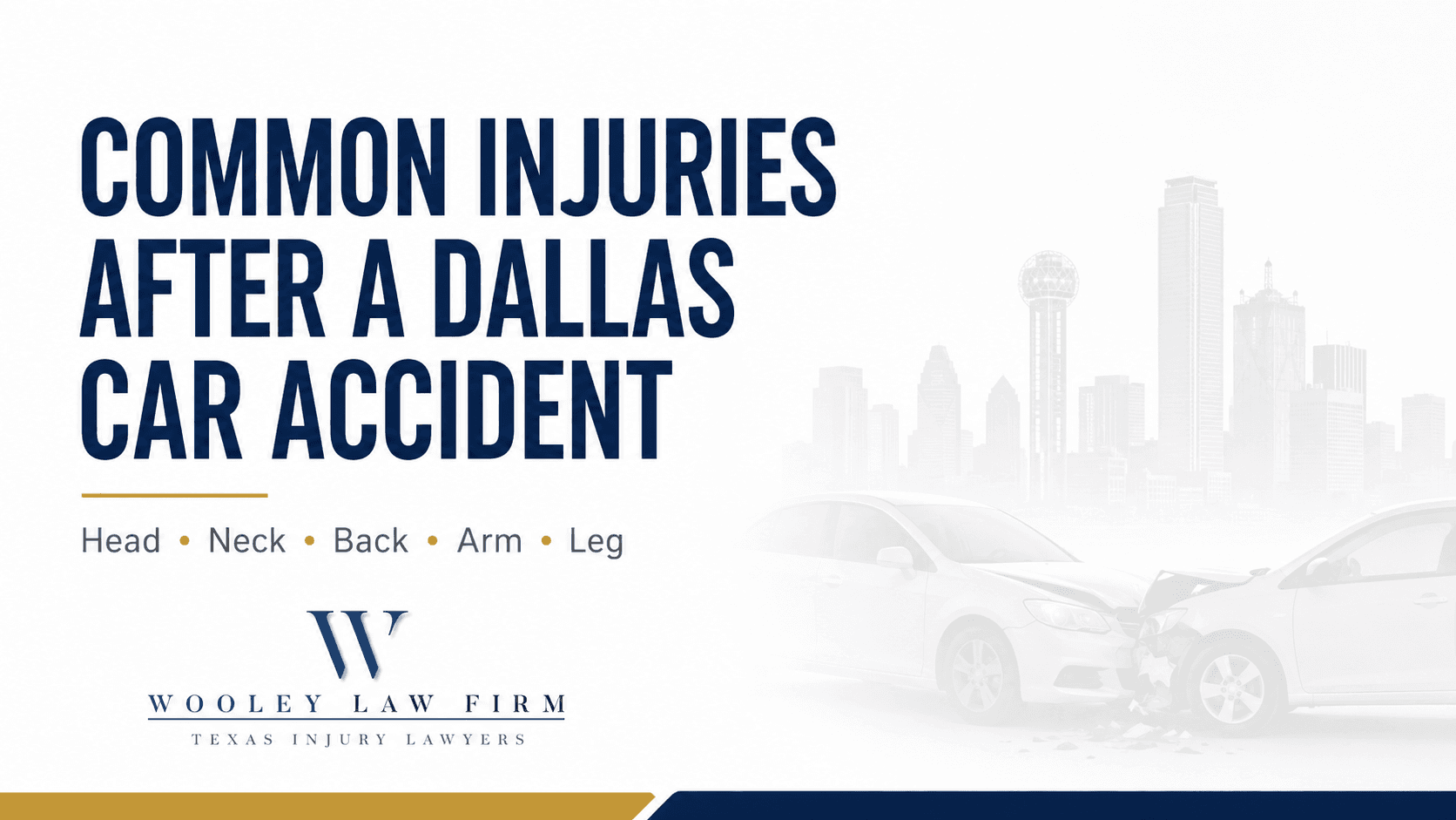 Common Injuries After a Dallas Car Accident: What Victims Need to Know